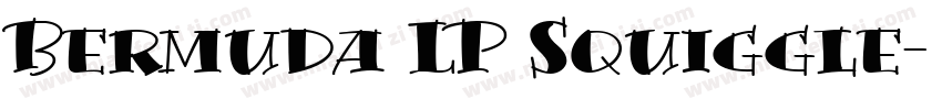 Bermuda LP Squiggle字体转换